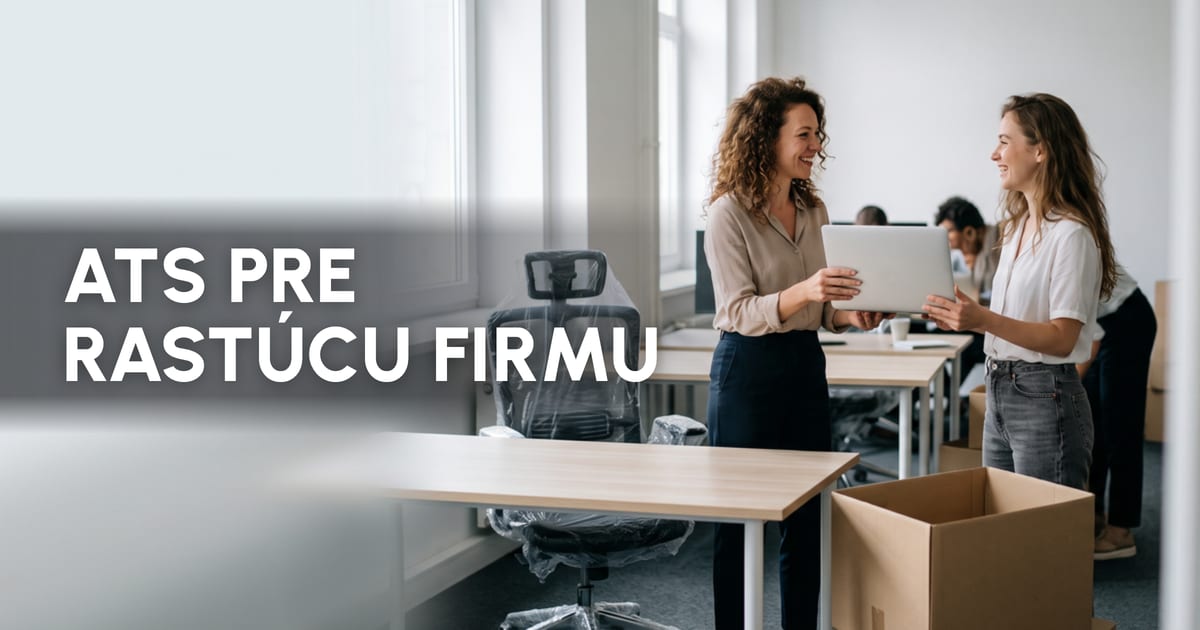 Akú platformu zvoliť pre rastúcu firmu, ktorá zjednotí inzerciu a uchádzačov?